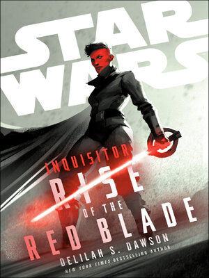 cover image of Star Wars Inquisitor: Rise of the Red Blade